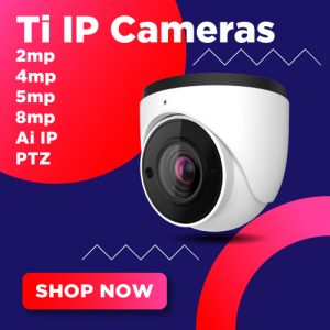 Ti IP Cameras